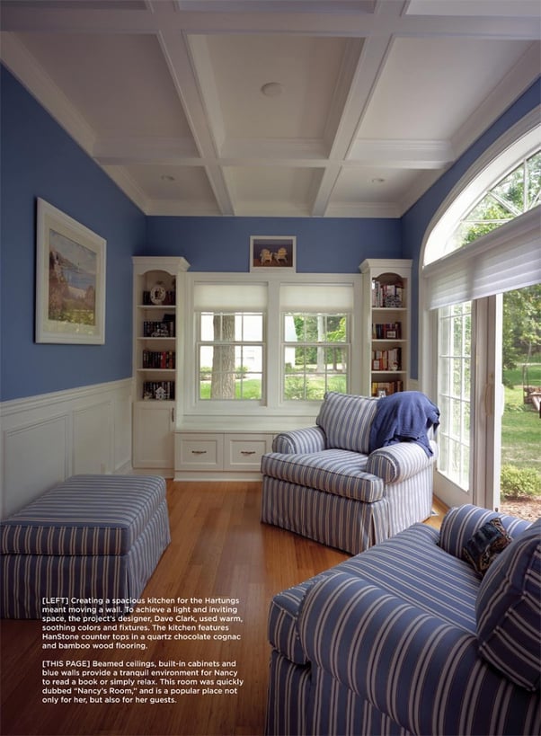 Beamed ceilings, built-in cabinets and blue walls provide a tranquil environment for Nancy to read a book or simply relax. This room was quickly dubbed “Nancy’s Room,” and is a popular place not only for her, but also for her guests.