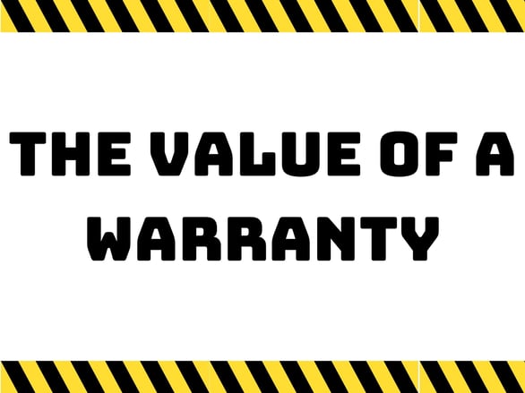 The Value of a Warranty